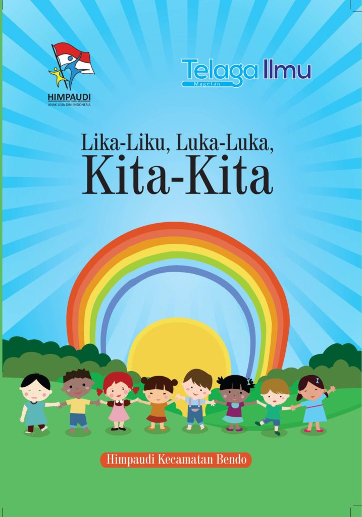 Lika-Liku, Luka-luka, Kita-kita | INDOCAMP