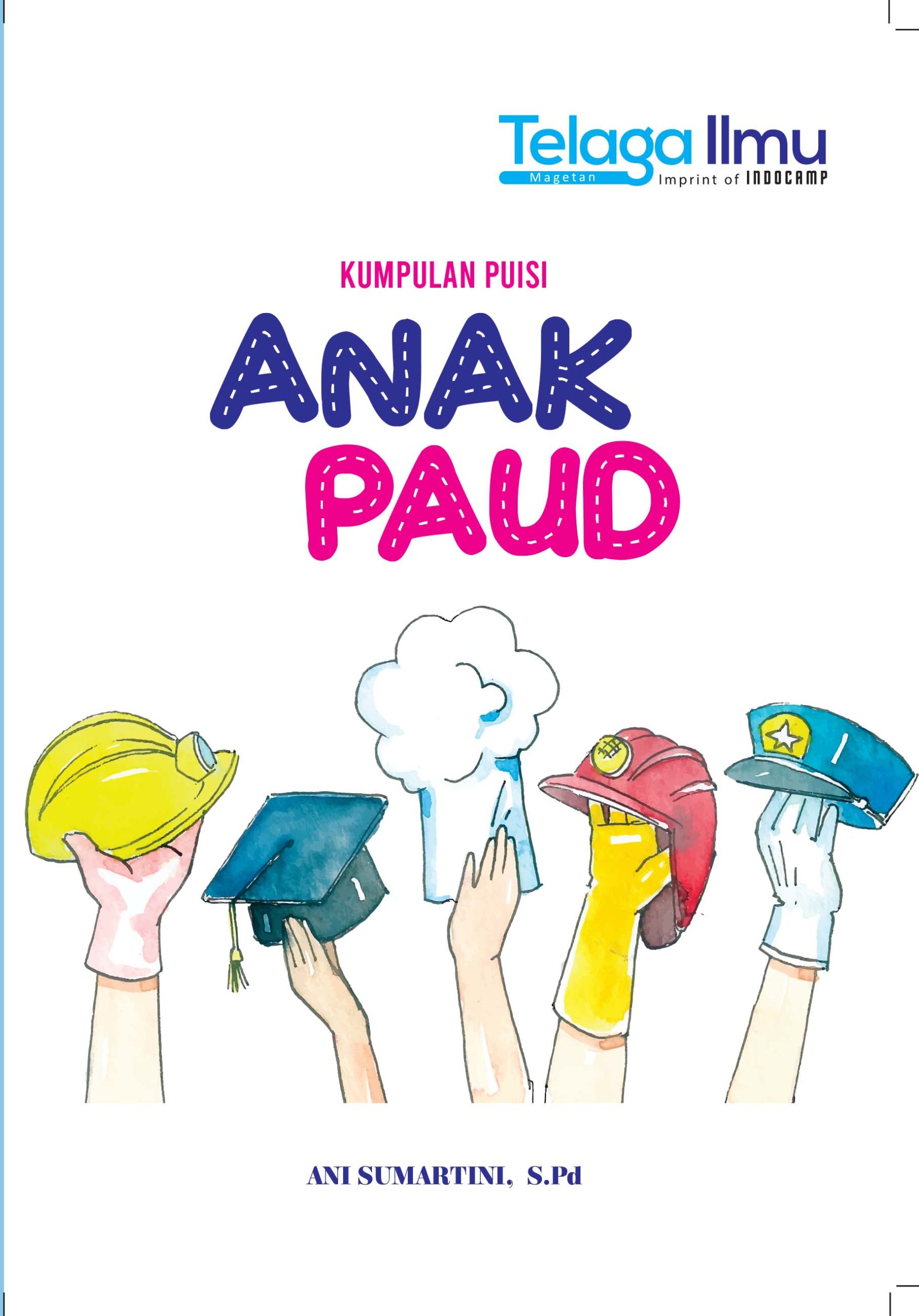  Kumpulan Puisi Anak  Anak  PAUD INDOCAMP